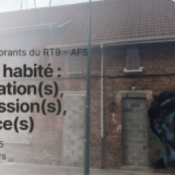 L’espace habité : appropriation(s), dépossession(s), résistance(s) – RT9 – AFS sociologie de l’urbain et des territoires.